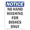 Signmission OSHA Notice Sign, No Hand Washing For Dishes Only, 24in X 18in Aluminum, 18" W, 24" L, Portrait OS-NS-A-1824-V-14644 - alternate 1